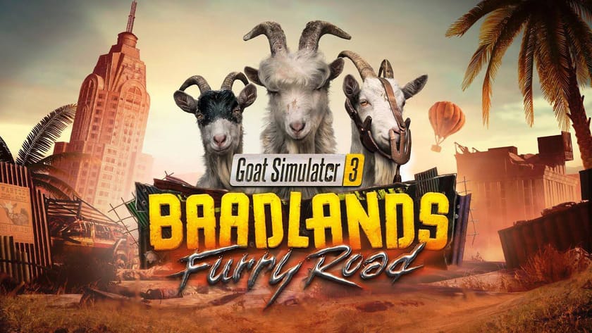 Goat Simulator 3 представит глобальное DLC Baadlands: Furry Road