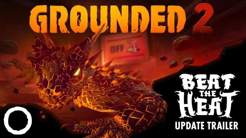 Крупное обновление Beat the Heat вышло в Grounded 2